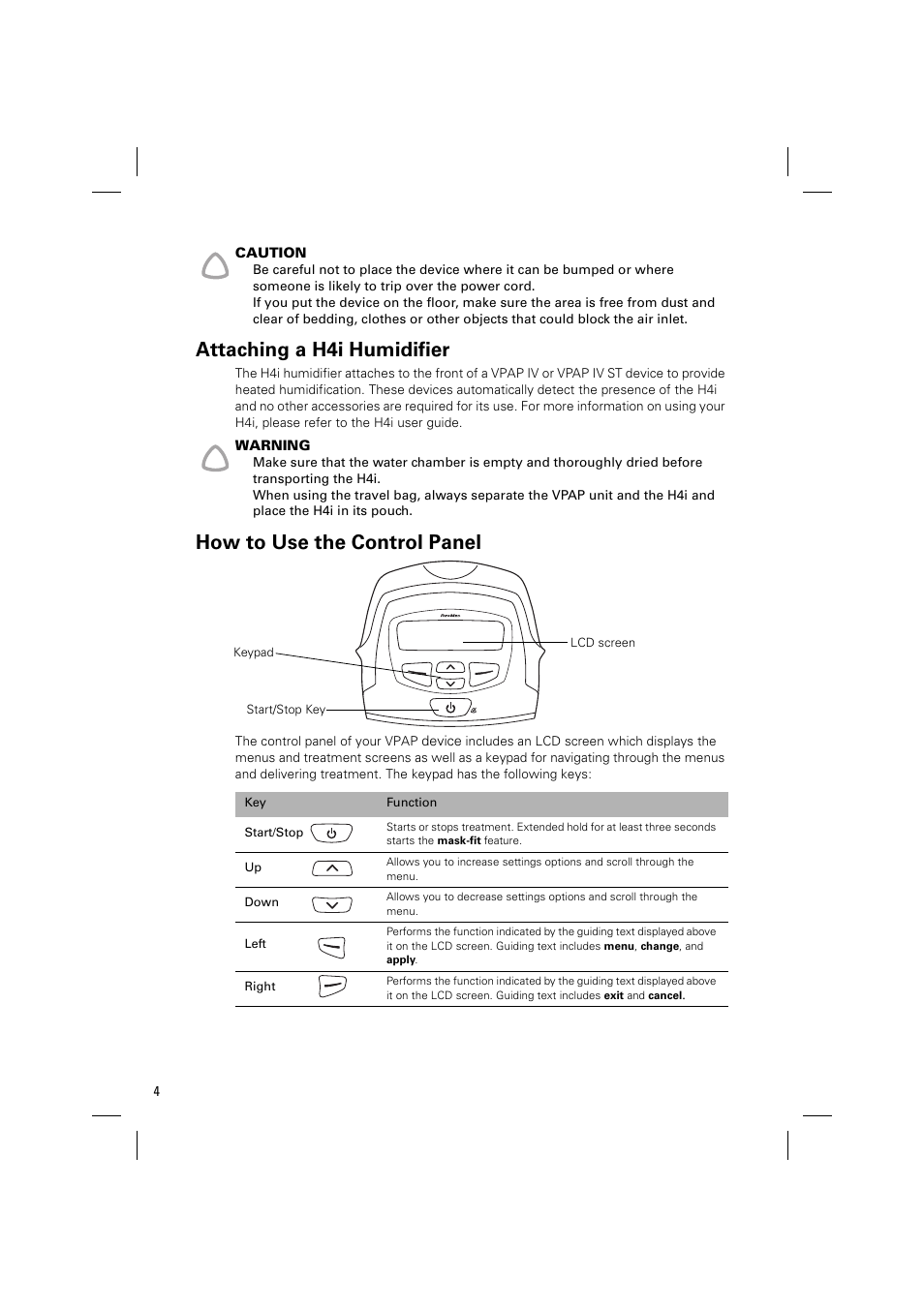 Attaching a h4i humidifier, How to use the control panel | ResMed Positive Airway Pressure Device VPAP IV User Manual | Page 7 / 23