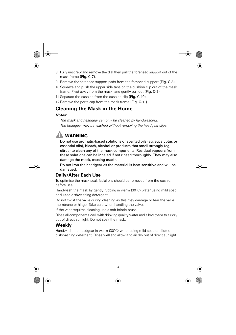 Cleaning the mask in the home, Daily/after each use, Weekly | ResMed Full Face Mask Mirage Quattro User Manual | Page 8 / 14