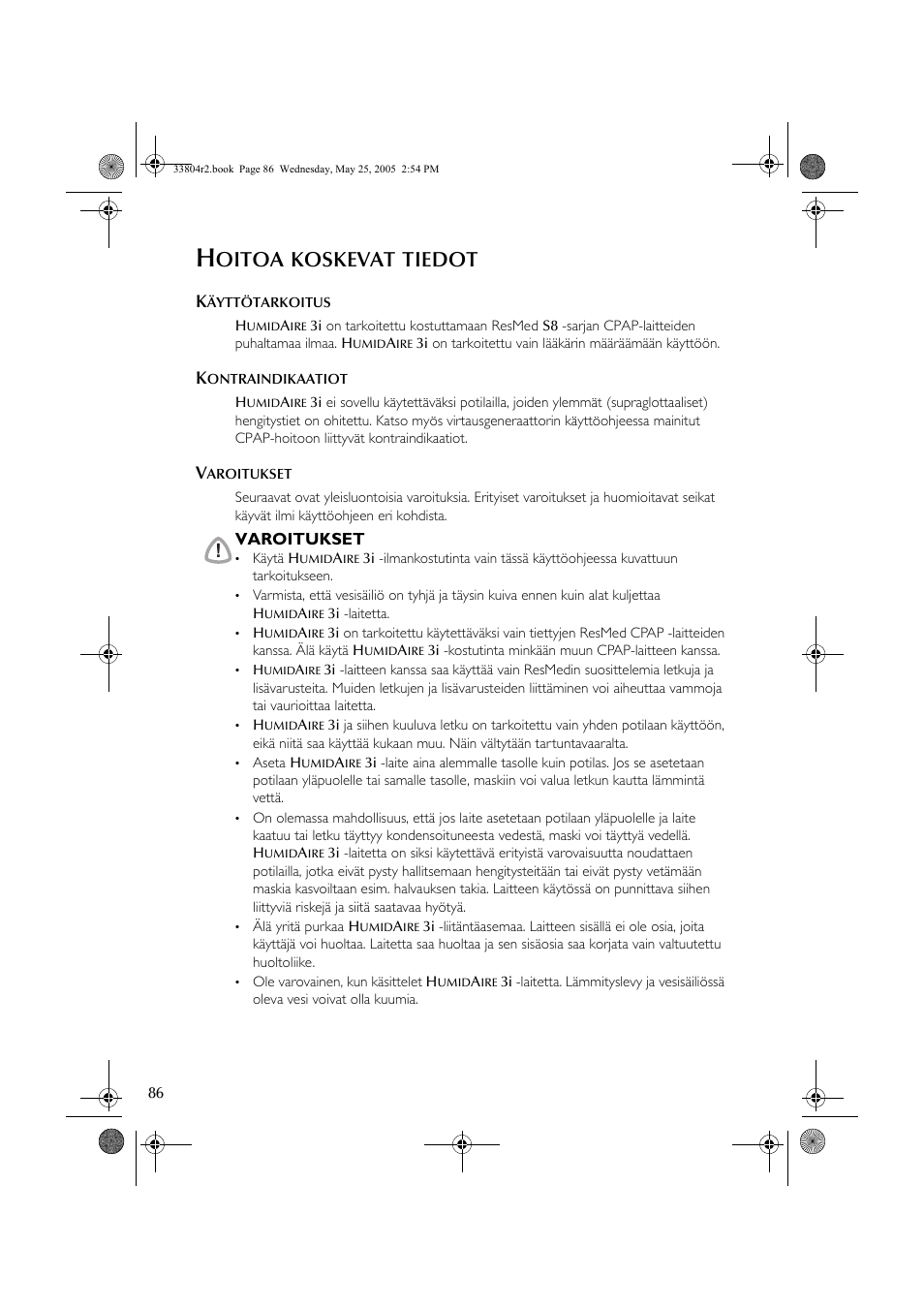Oitoa, Koskevat, Tiedot | ResMed Humidifier User Manual | Page 91 / 109