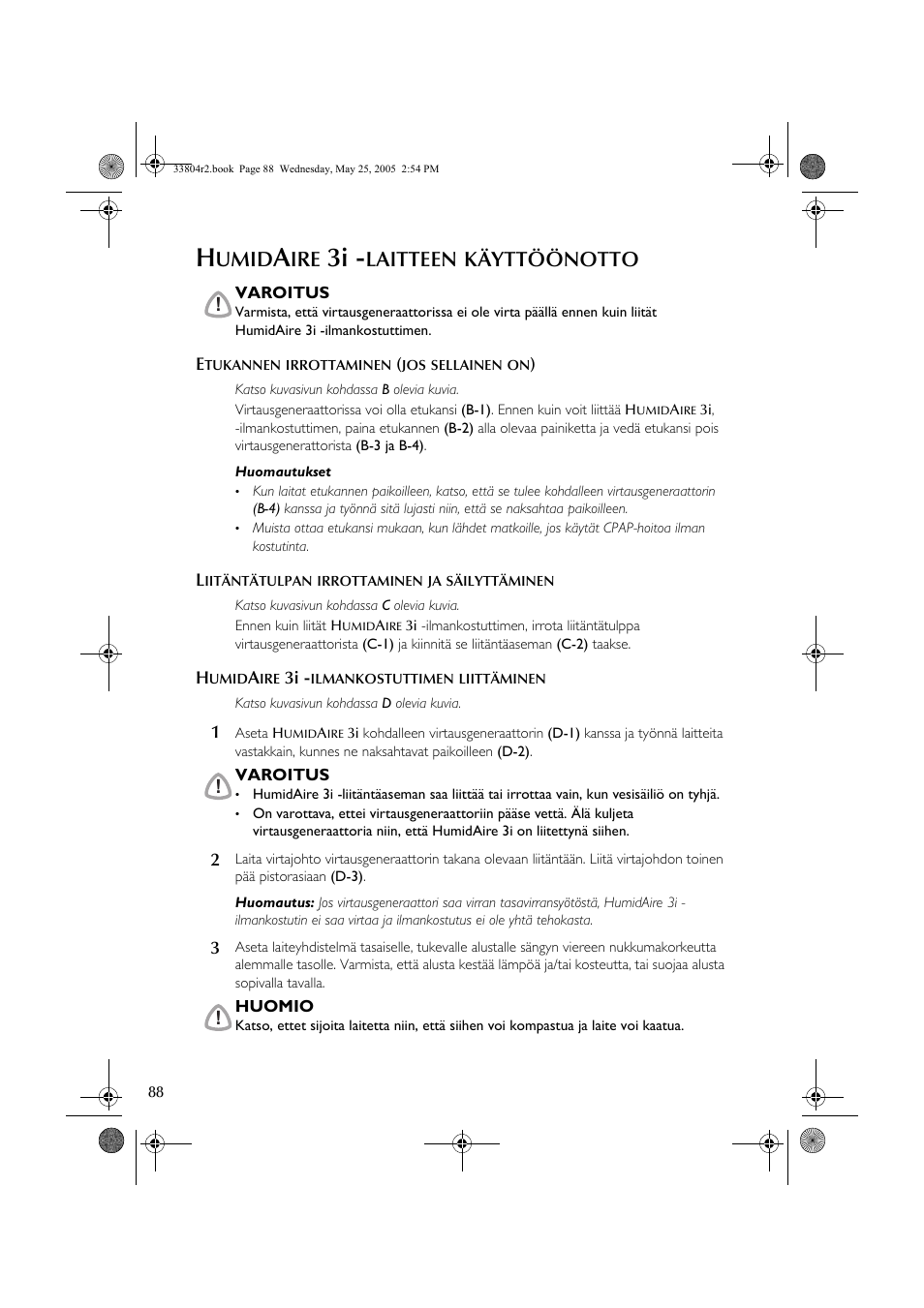 Umid, Laitteen, Käyttöönotto | ResMed Humidifier User Manual | Page 93 / 109