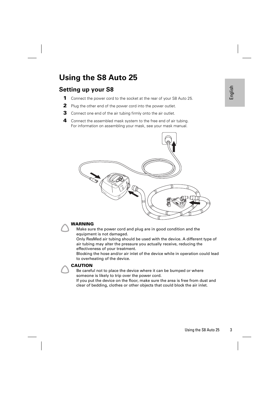 Using the s8 auto 25, Setting up your s8, Using the s8 auto | ResMed Positive AirwAy Pressure Device S8 Auto 25 User Manual | Page 6 / 23