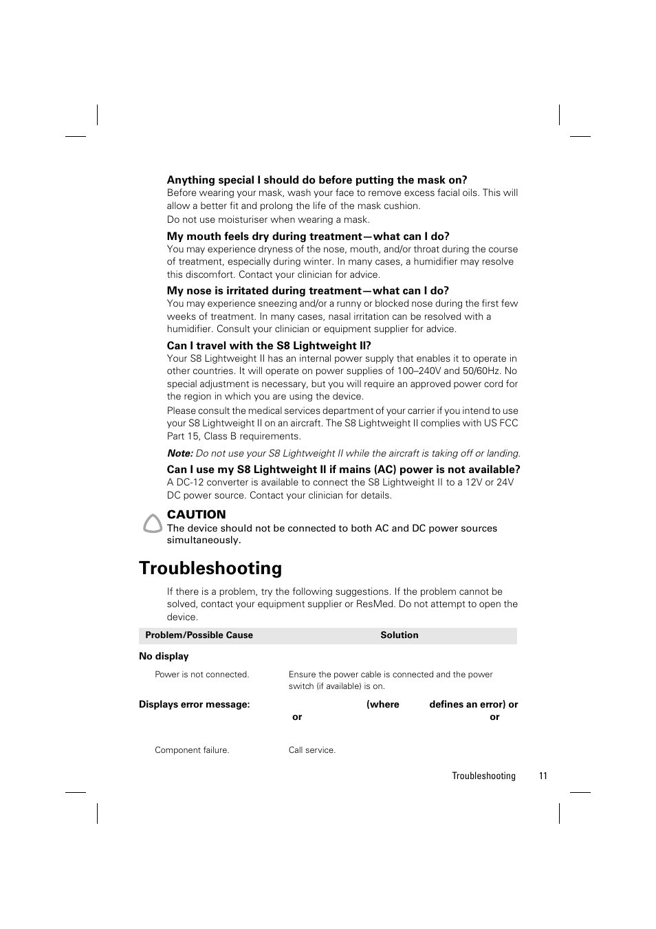 My mouth feels dry during treatment-what can i do, Can i travel with the s8 lightweight ii, Troubleshooting | ResMed Positive Airway Pressure Device S8 User Manual | Page 13 / 20