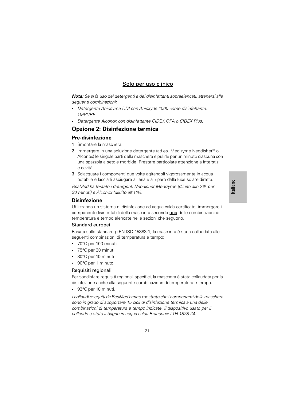 Opzione 2: disinfezione termica | ResMed Non-Vented Full Face Mask Mirage Series 2 User Manual | Page 22 / 44