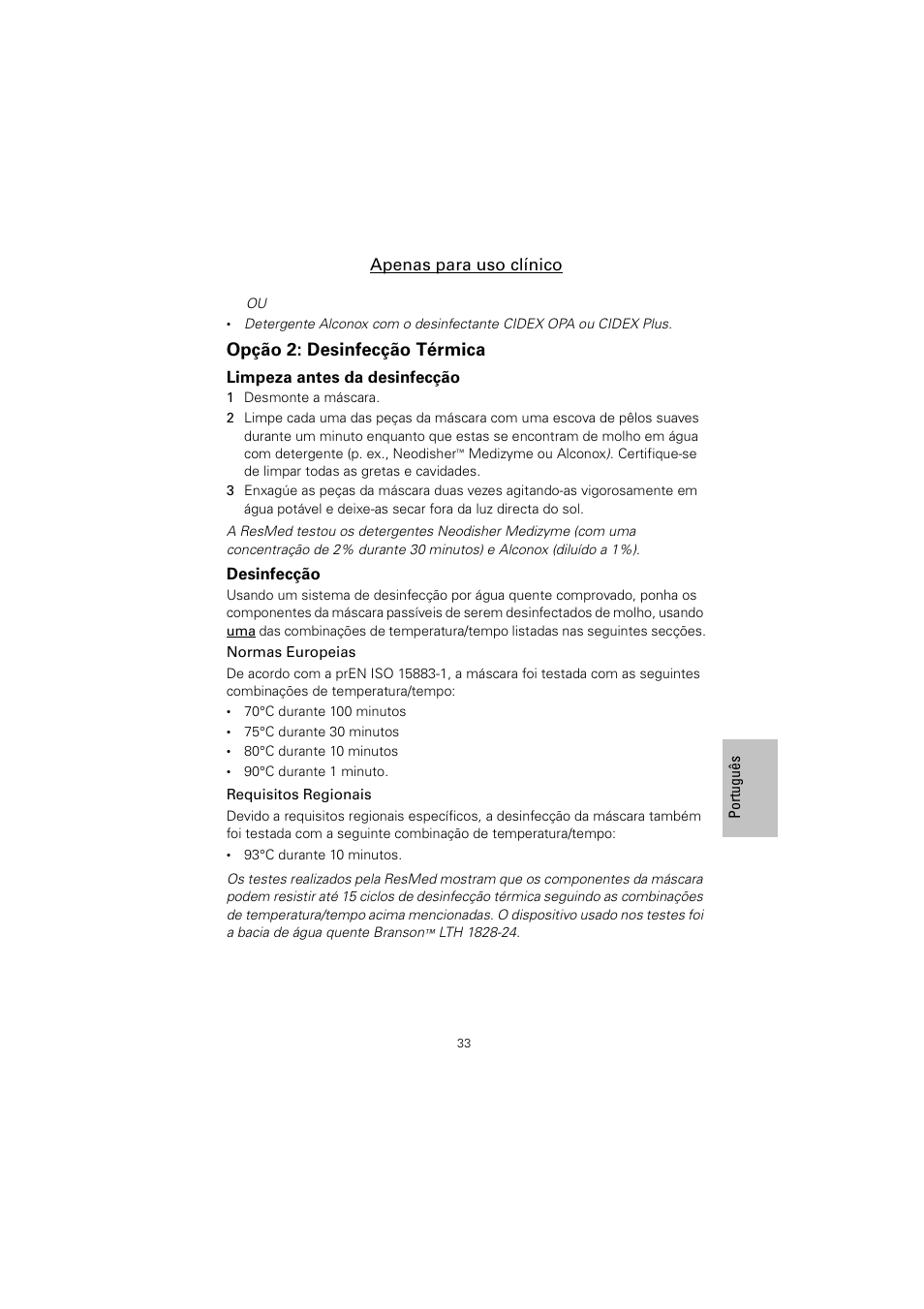 Opção 2: desinfecção térmica | ResMed Non-Vented Full Face Mask Mirage Series 2 User Manual | Page 34 / 44