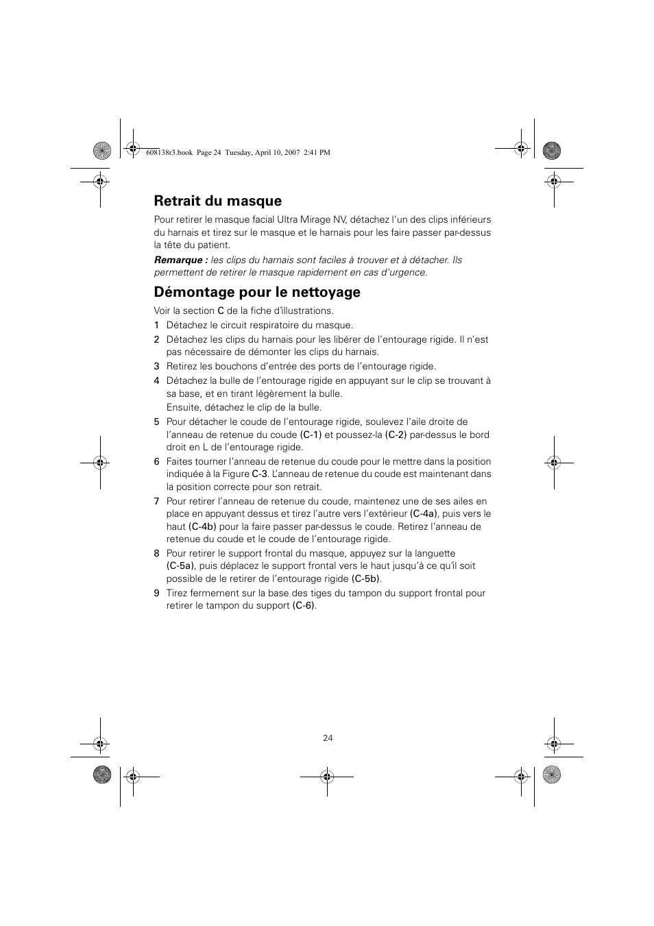 Retrait du masque, Démontage pour le nettoyage | ResMed Non-Vented Full Face Mask Ultra Mirage User Manual | Page 28 / 74