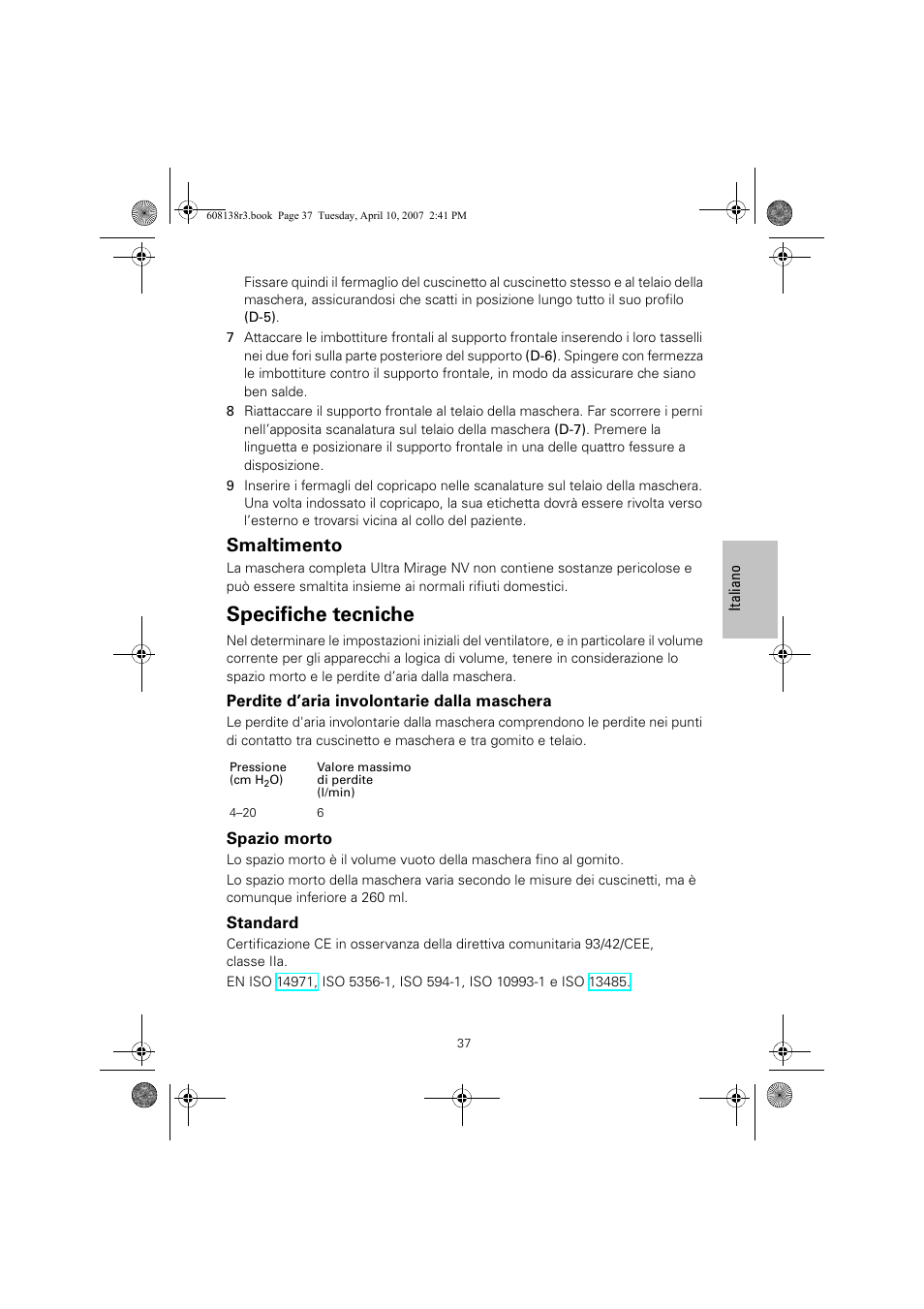 Specifiche tecniche, Smaltimento | ResMed Non-Vented Full Face Mask Ultra Mirage User Manual | Page 41 / 74