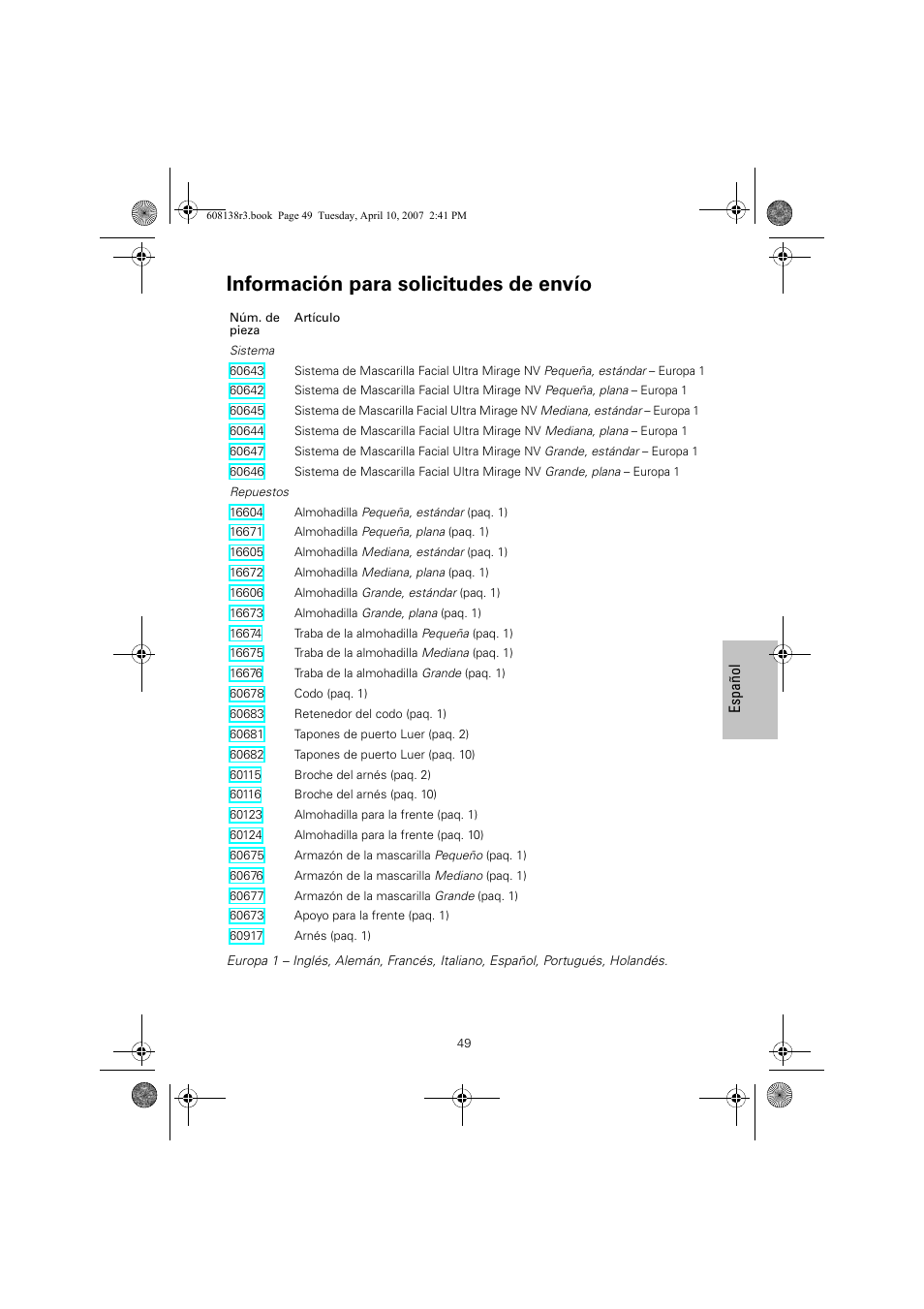 Información para solicitudes de envío | ResMed Non-Vented Full Face Mask Ultra Mirage User Manual | Page 53 / 74