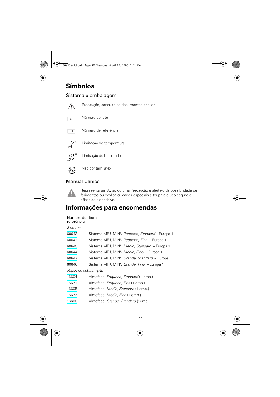 Símbolos, Informações para encomendas, Sistema e embalagem manual clínico | ResMed Non-Vented Full Face Mask Ultra Mirage User Manual | Page 62 / 74