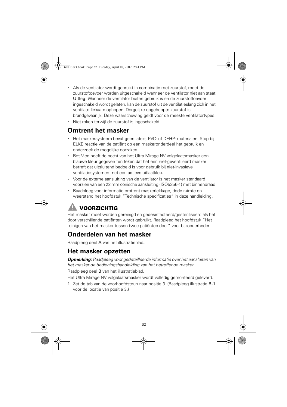 Omtrent het masker, Onderdelen van het masker, Het masker opzetten | ResMed Non-Vented Full Face Mask Ultra Mirage User Manual | Page 66 / 74