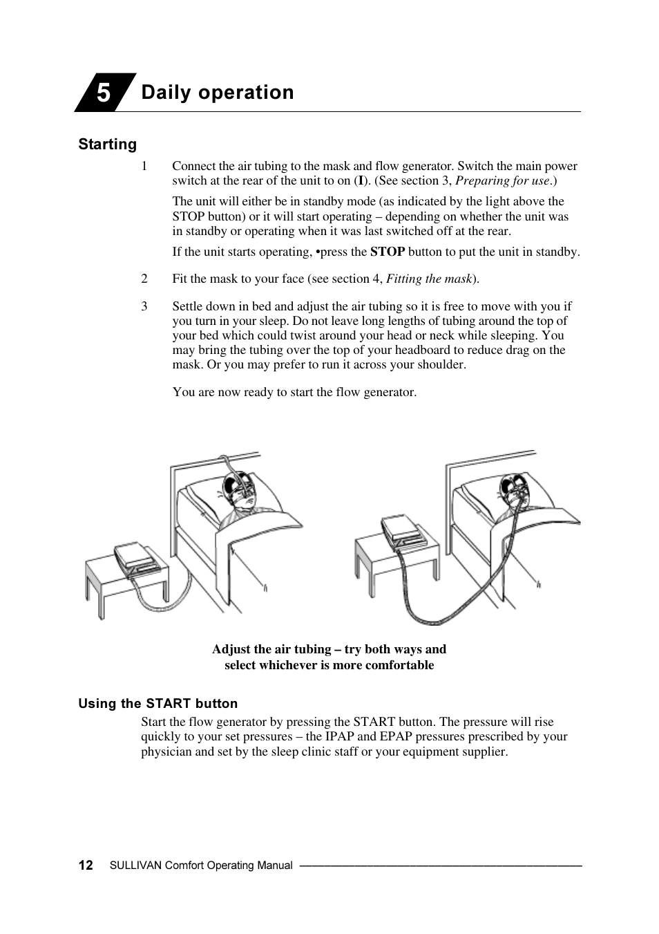Daily operation | ResMed Sullivan Comfort User Manual | Page 12 / 26