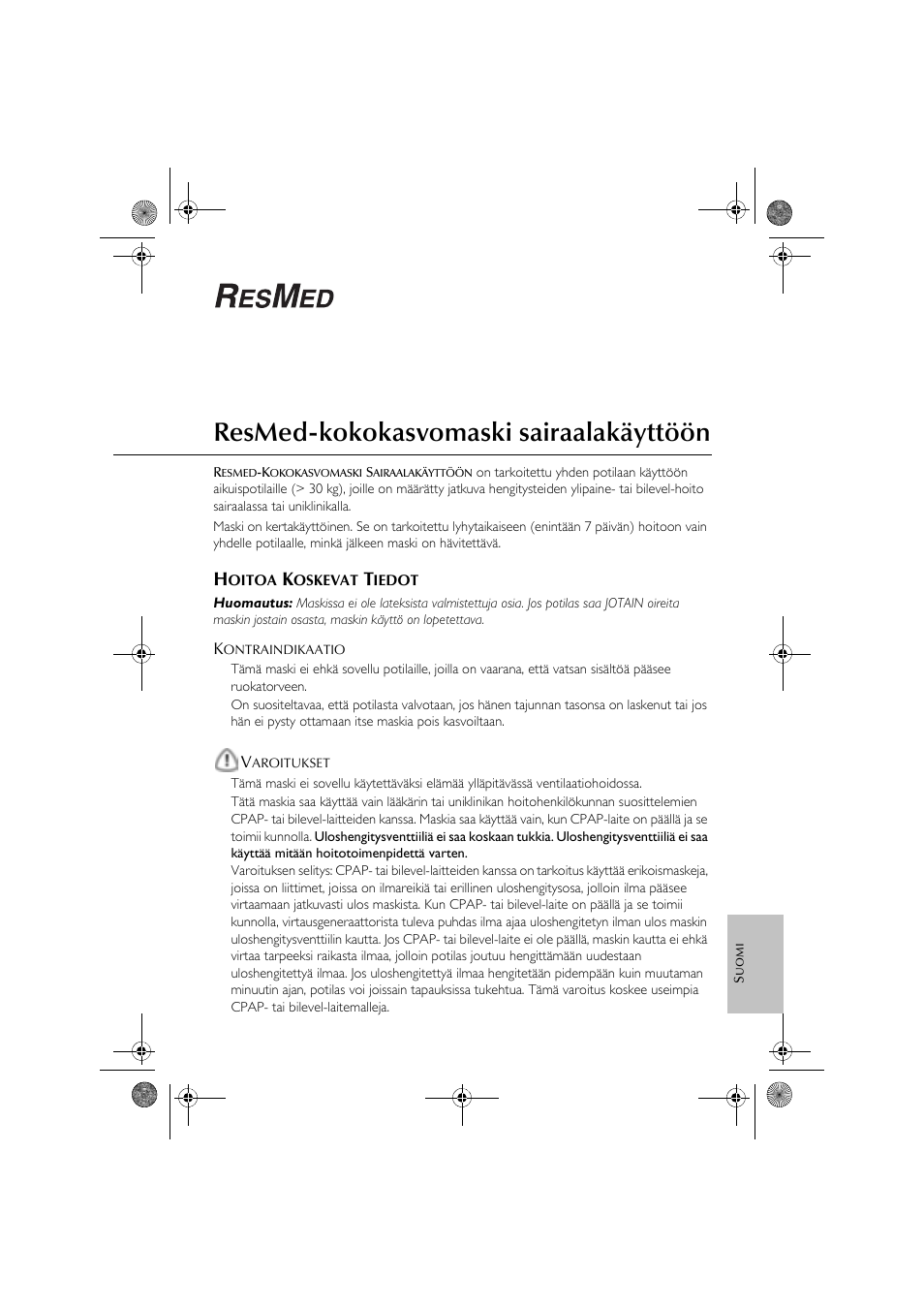 Resmed-kokokasvomaski sairaalakäyttöön | ResMed Oxygen Equipment User Manual | Page 43 / 48