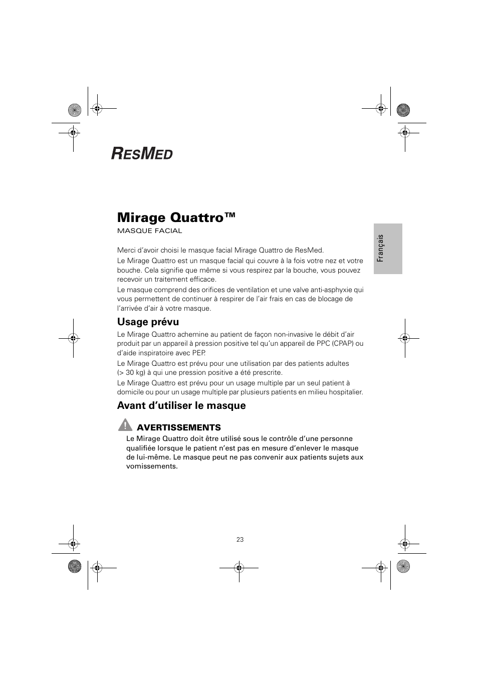 Mirage quattro, Usage prévu, Avant d’utiliser le masque | ResMed Mirage Quattro 61836/2 User Manual | Page 27 / 86