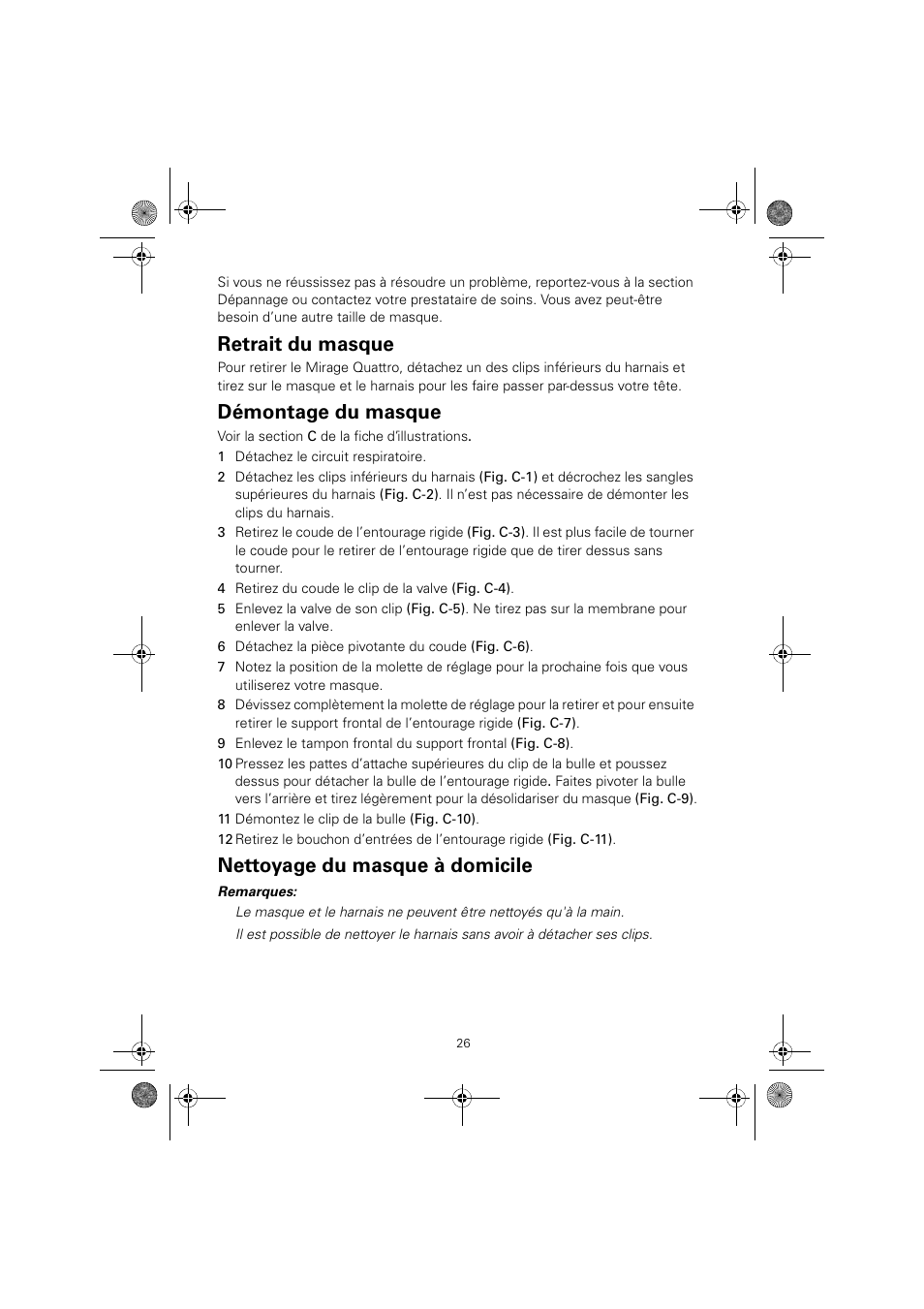 Retrait du masque, Démontage du masque, Nettoyage du masque à domicile | ResMed Mirage Quattro 61836/2 User Manual | Page 30 / 86