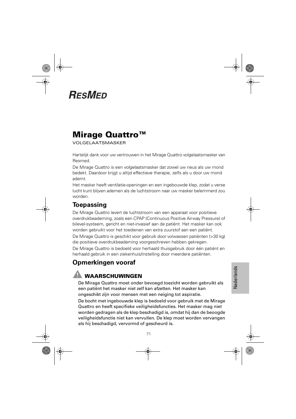 Mirage quattro, Toepassing, Opmerkingen vooraf | ResMed Mirage Quattro 61836/2 User Manual | Page 75 / 86