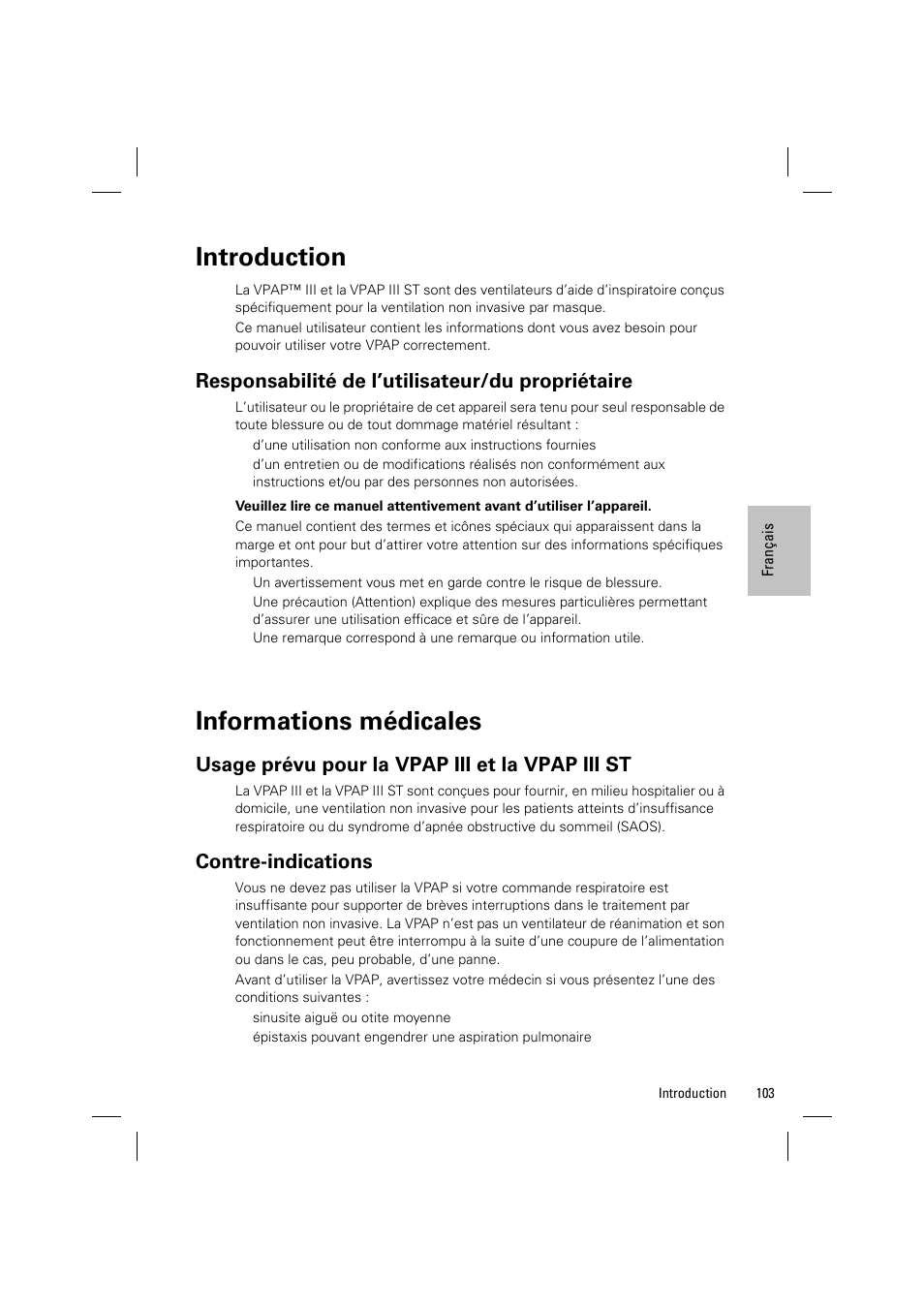 Introduction, Informations médicales, Responsabilité de l’utilisateur/du propriétaire | Usage prévu pour la vpap iii et la vpap iii st, Contre-indications | ResMed VPAP III & III ST User Manual | Page 109 / 348