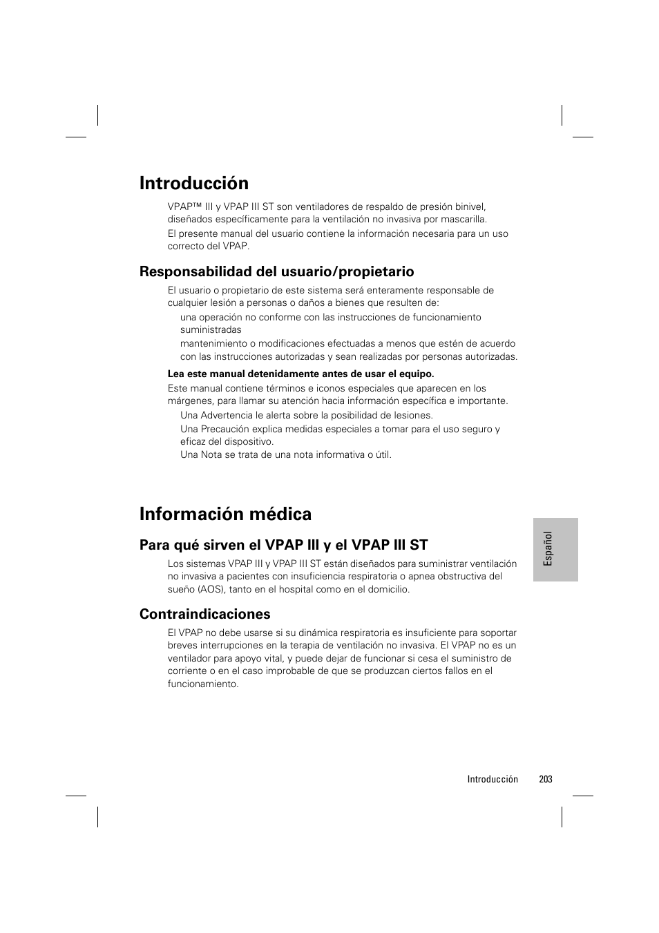 Introducción, Información médica, Responsabilidad del usuario/propietario | Para qué sirven el vpap iii y el vpap iii st, Contraindicaciones | ResMed VPAP III & III ST User Manual | Page 209 / 348