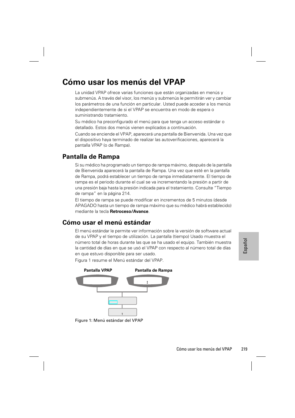 Cómo usar los menús del vpap, Pantalla de rampa, Cómo usar el menú estándar | ResMed VPAP III & III ST User Manual | Page 225 / 348