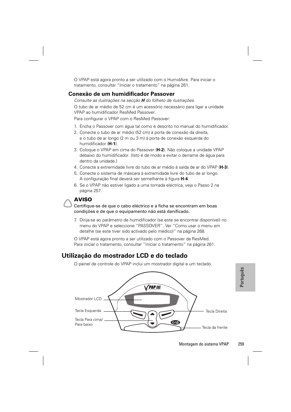Utilização do mostrador lcd e do teclado, Conexão de um humidificador passover | ResMed VPAP III & III ST User Manual | Page 265 / 348