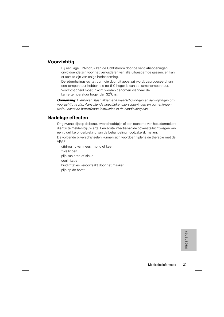 Voorzichtig, Nadelige effecten | ResMed VPAP III & III ST User Manual | Page 307 / 348