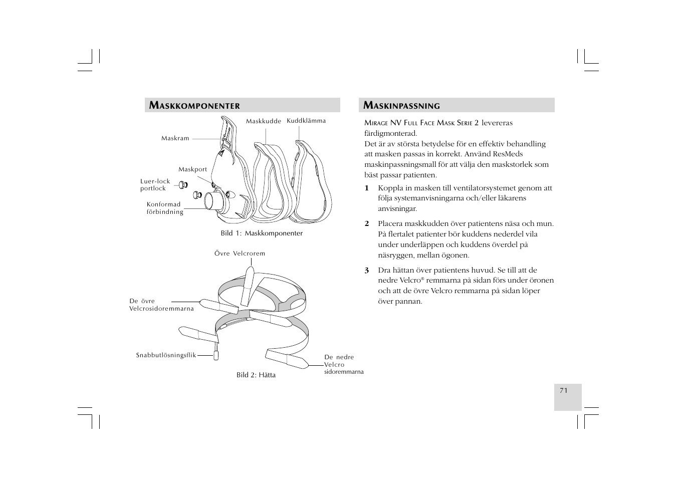 ResMed Mirage NV Full Face Mask Series 2 User Manual | Page 73 / 83