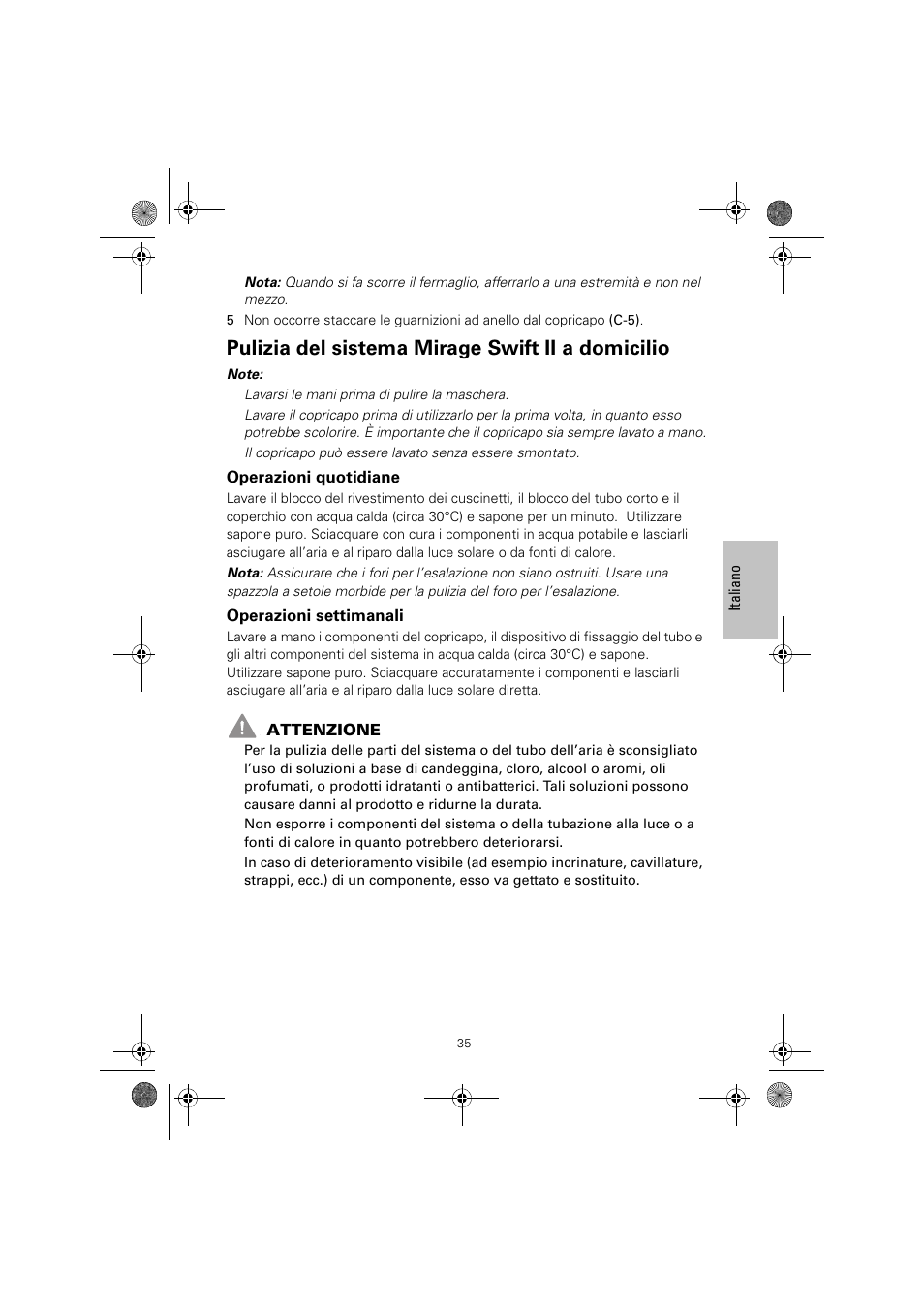 Pulizia del sistema mirage swift ii a domicilio | ResMed MIRAGE SWIFT II 60891/1 User Manual | Page 39 / 76