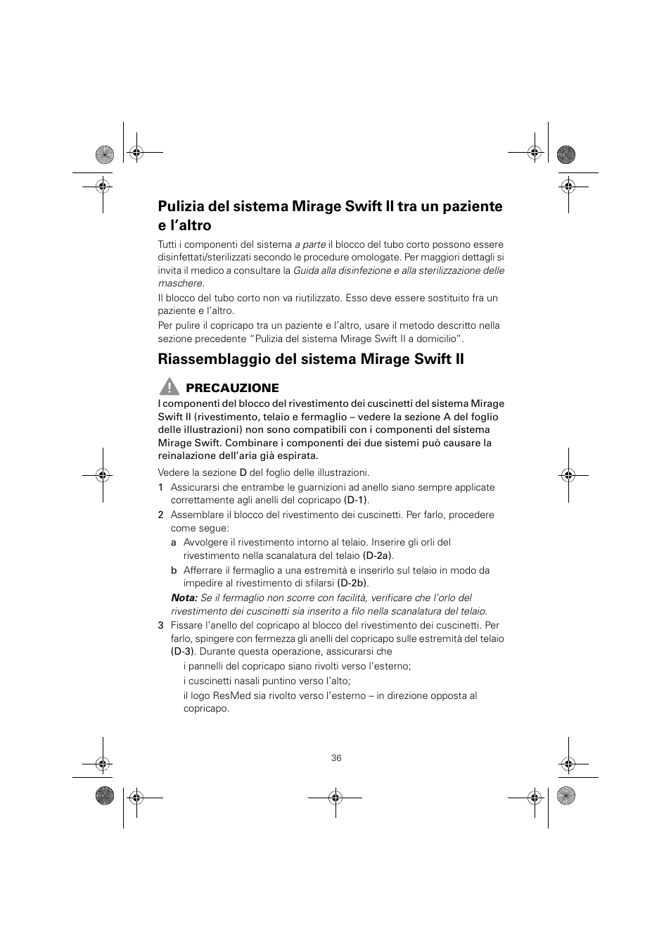 Riassemblaggio del sistema mirage swift ii | ResMed MIRAGE SWIFT II 60891/1 User Manual | Page 40 / 76