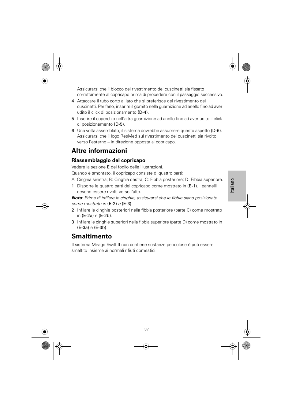 Altre informazioni, Smaltimento | ResMed MIRAGE SWIFT II 60891/1 User Manual | Page 41 / 76