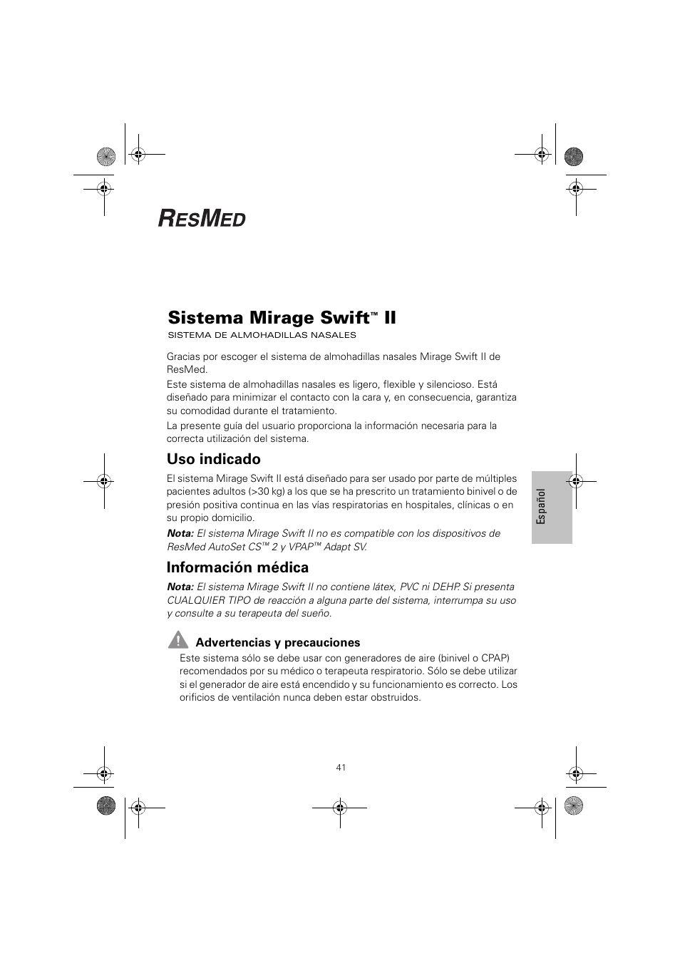 Sistema mirage swift, Uso indicado, Información médica | ResMed MIRAGE SWIFT II 60891/1 User Manual | Page 45 / 76