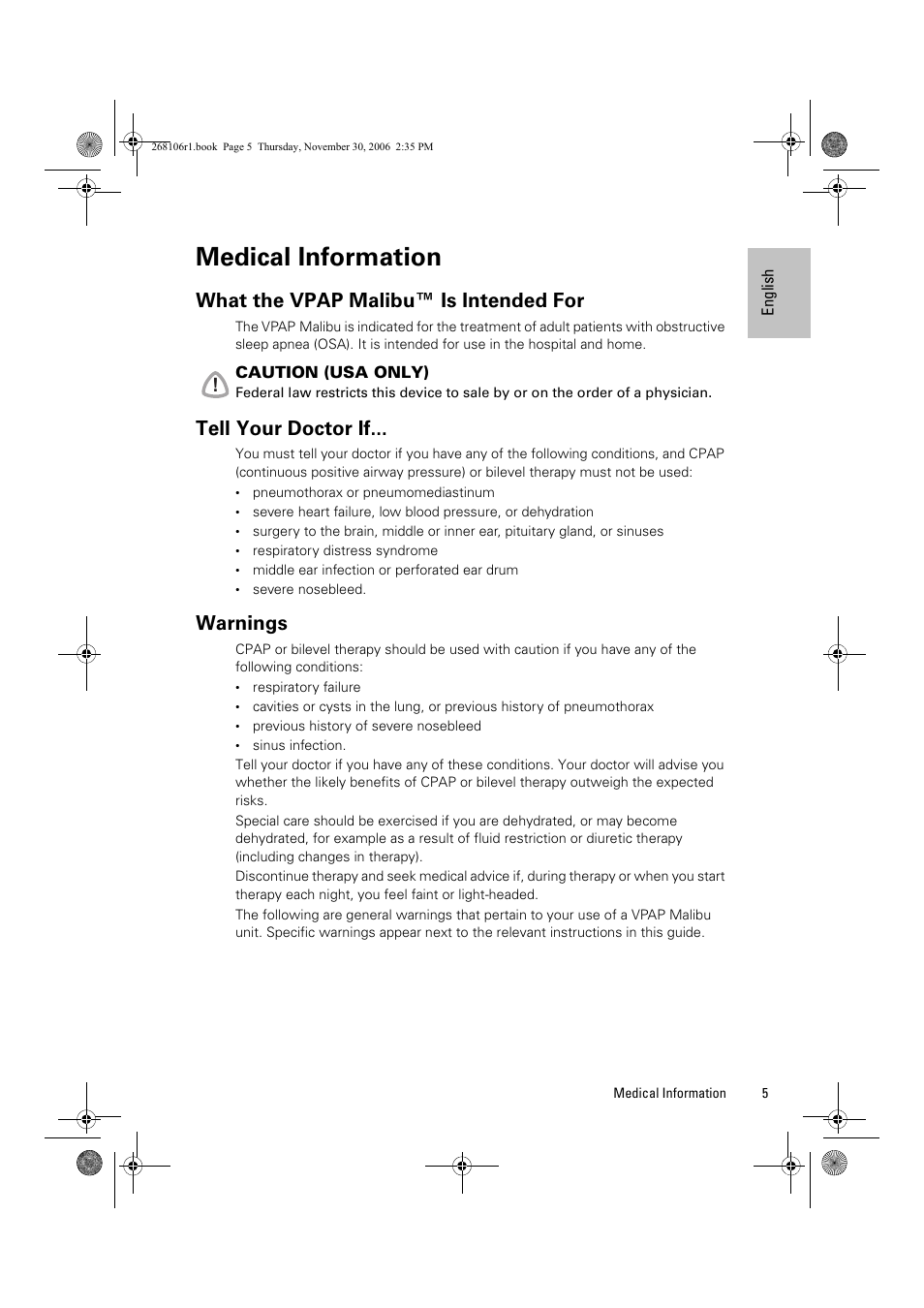 Medical information, What the vpap malibu™ is intended for, Tell your doctor if | Warnings | ResMed C16389 User Manual | Page 10 / 193