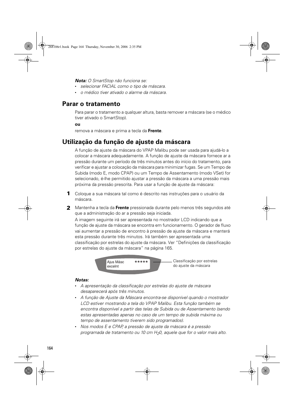 Parar o tratamento, Utilização da função de ajuste da máscara | ResMed C16389 User Manual | Page 169 / 193