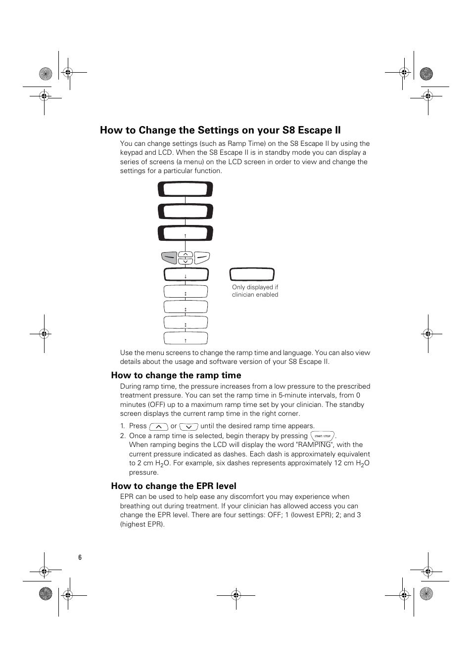 How to change the settings on your s8 escape ii, How to change the ramp time, How to change the epr level | ResMed Positive Airway Pressure Device S8 Escape II User Manual | Page 10 / 80