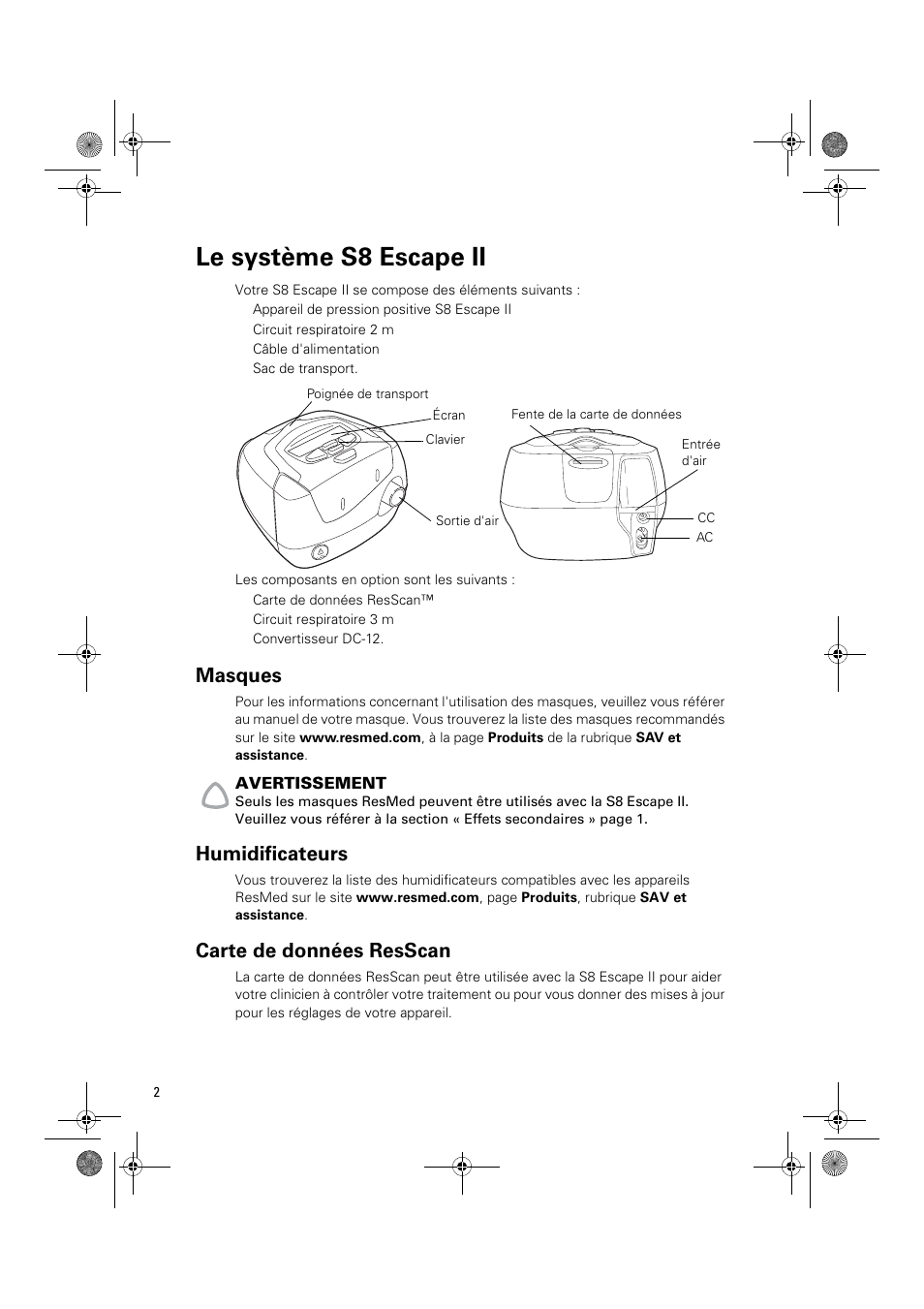 Le système s8 escape ii, Masques, Humidificateurs | Carte de données resscan | ResMed Positive Airway Pressure Device S8 Escape II User Manual | Page 24 / 80