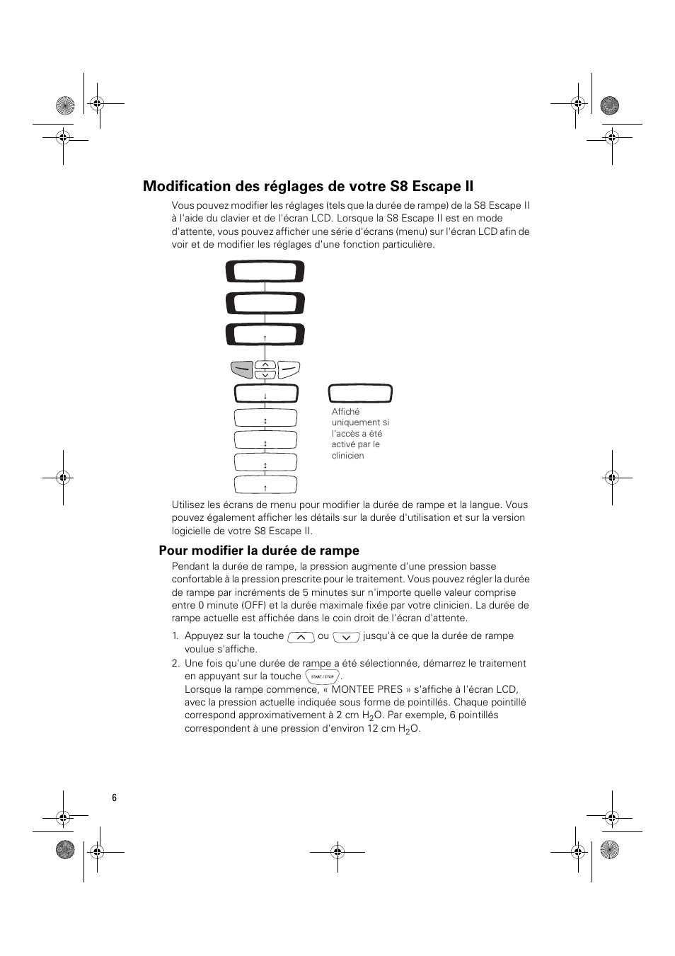 Modification des réglages de votre s8 escape ii, Pour modifier la durée de rampe | ResMed Positive Airway Pressure Device S8 Escape II User Manual | Page 28 / 80