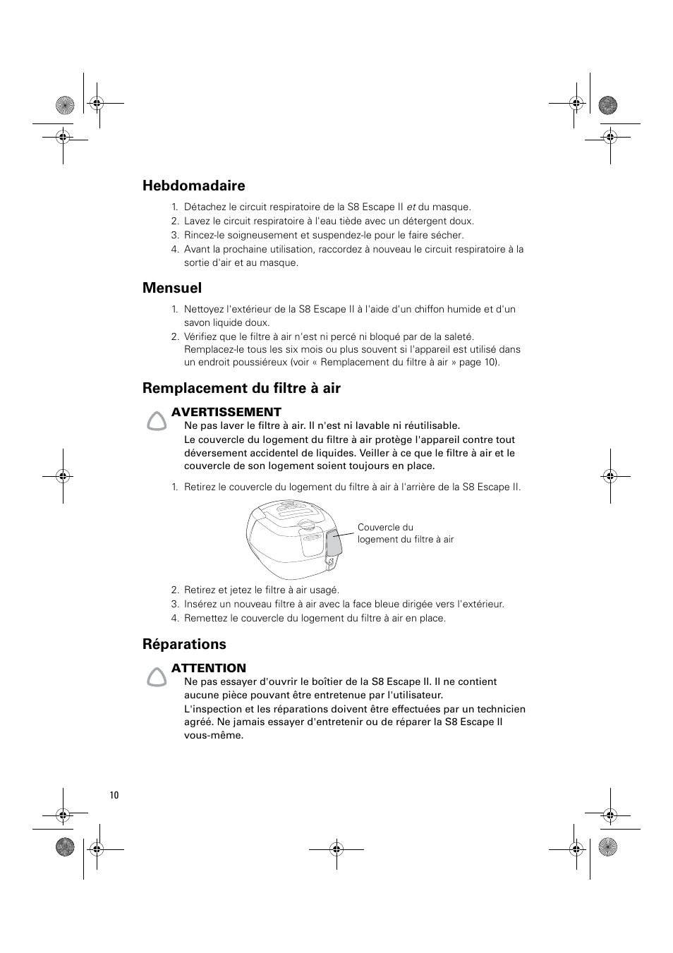 Hebdomadaire, Mensuel, Remplacement du filtre à air | Réparations | ResMed Positive Airway Pressure Device S8 Escape II User Manual | Page 32 / 80