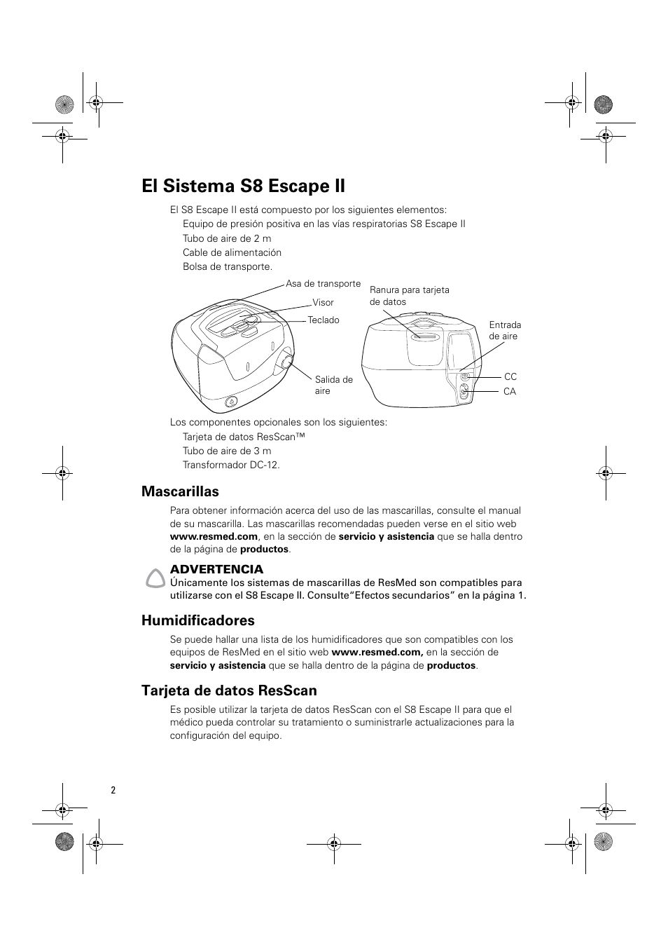 El sistema s8 escape ii, Mascarillas, Humidificadores | Tarjeta de datos resscan | ResMed Positive Airway Pressure Device S8 Escape II User Manual | Page 44 / 80