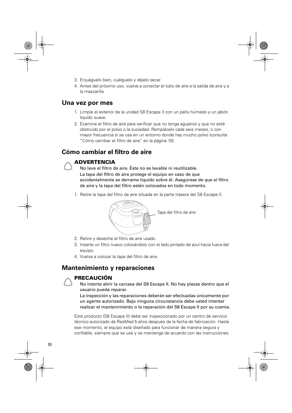 Una vez por mes, Cómo cambiar el filtro de aire, Mantenimiento y reparaciones | ResMed Positive Airway Pressure Device S8 Escape II User Manual | Page 52 / 80