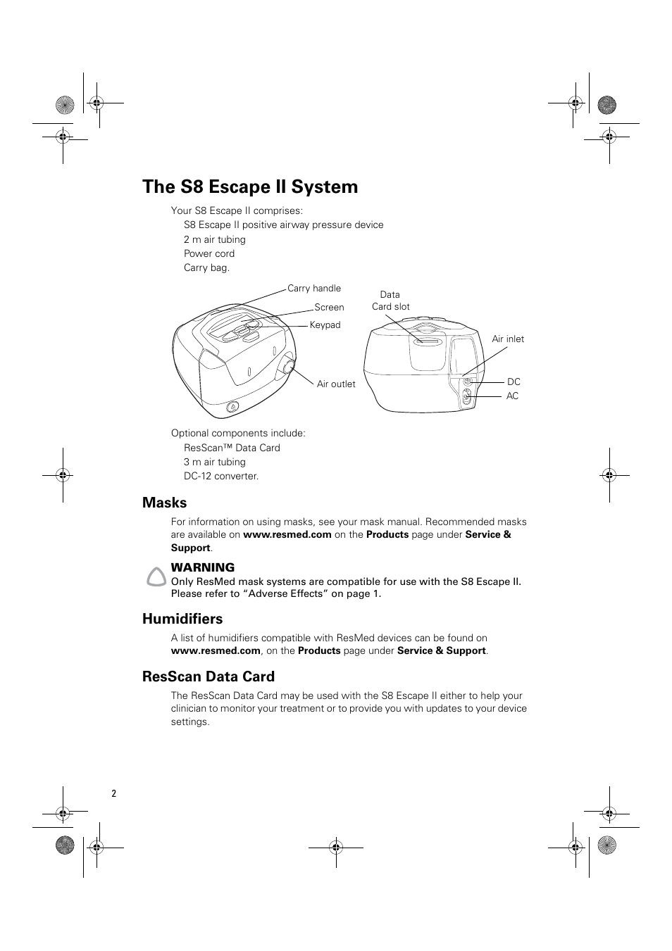 The s8 escape ii system, Masks, Humidifiers | Resscan data card | ResMed Positive Airway Pressure Device S8 Escape II User Manual | Page 6 / 80