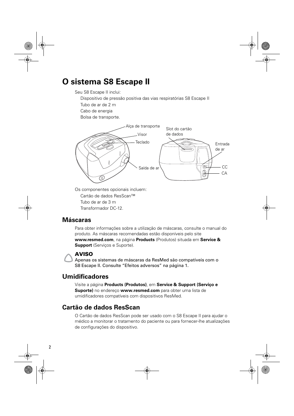 O sistema s8 escape ii, Máscaras, Umidificadores | Cartão de dados resscan | ResMed Positive Airway Pressure Device S8 Escape II User Manual | Page 64 / 80