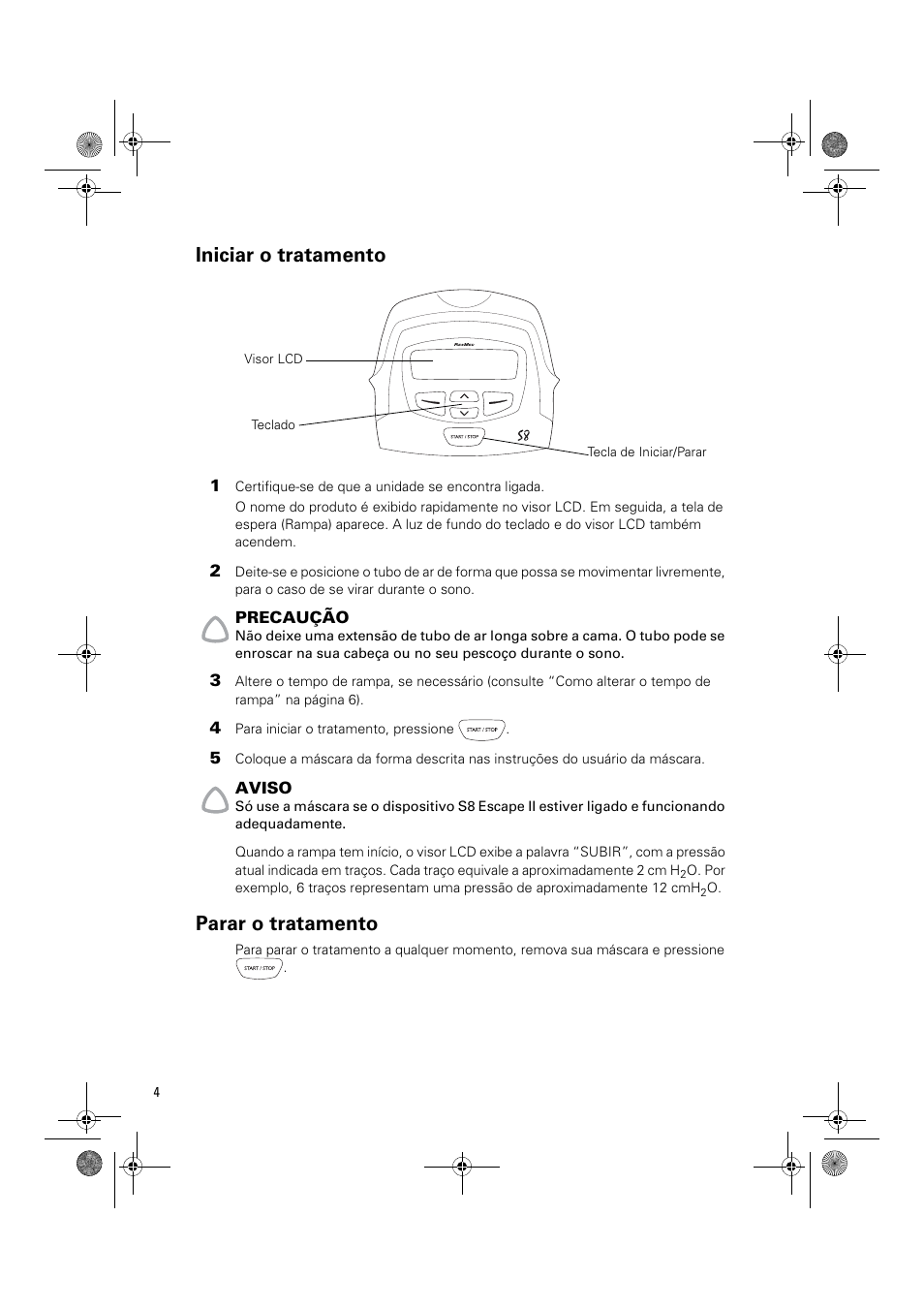 Iniciar o tratamento, Parar o tratamento | ResMed Positive Airway Pressure Device S8 Escape II User Manual | Page 66 / 80