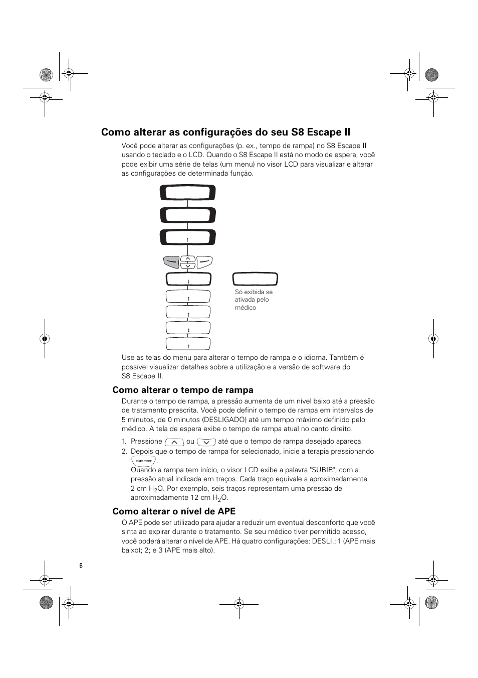 Como alterar as configurações do seu s8 escape ii, Como alterar o tempo de rampa, Como alterar o nível de ape | ResMed Positive Airway Pressure Device S8 Escape II User Manual | Page 68 / 80