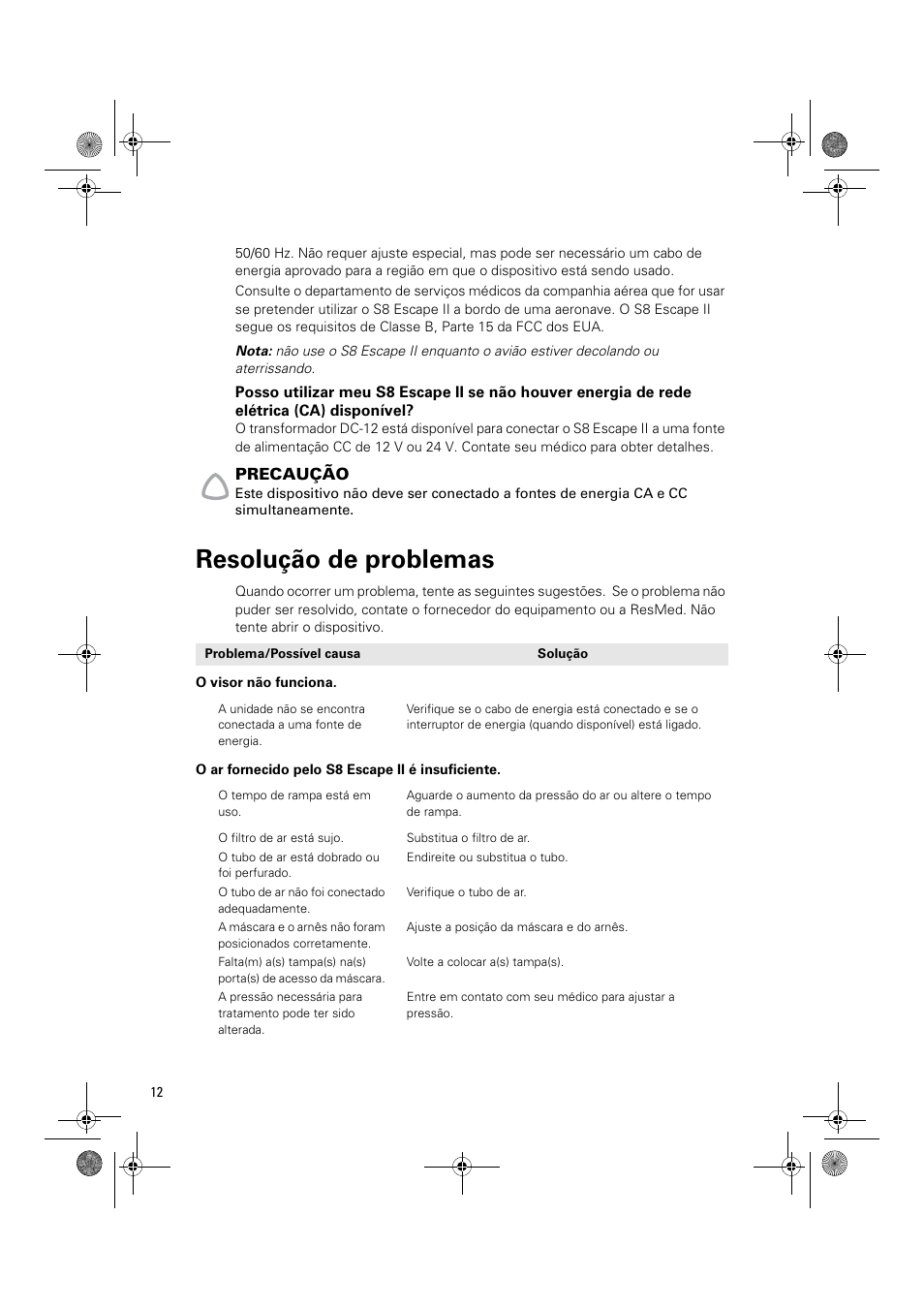 Resolução de problemas | ResMed Positive Airway Pressure Device S8 Escape II User Manual | Page 74 / 80