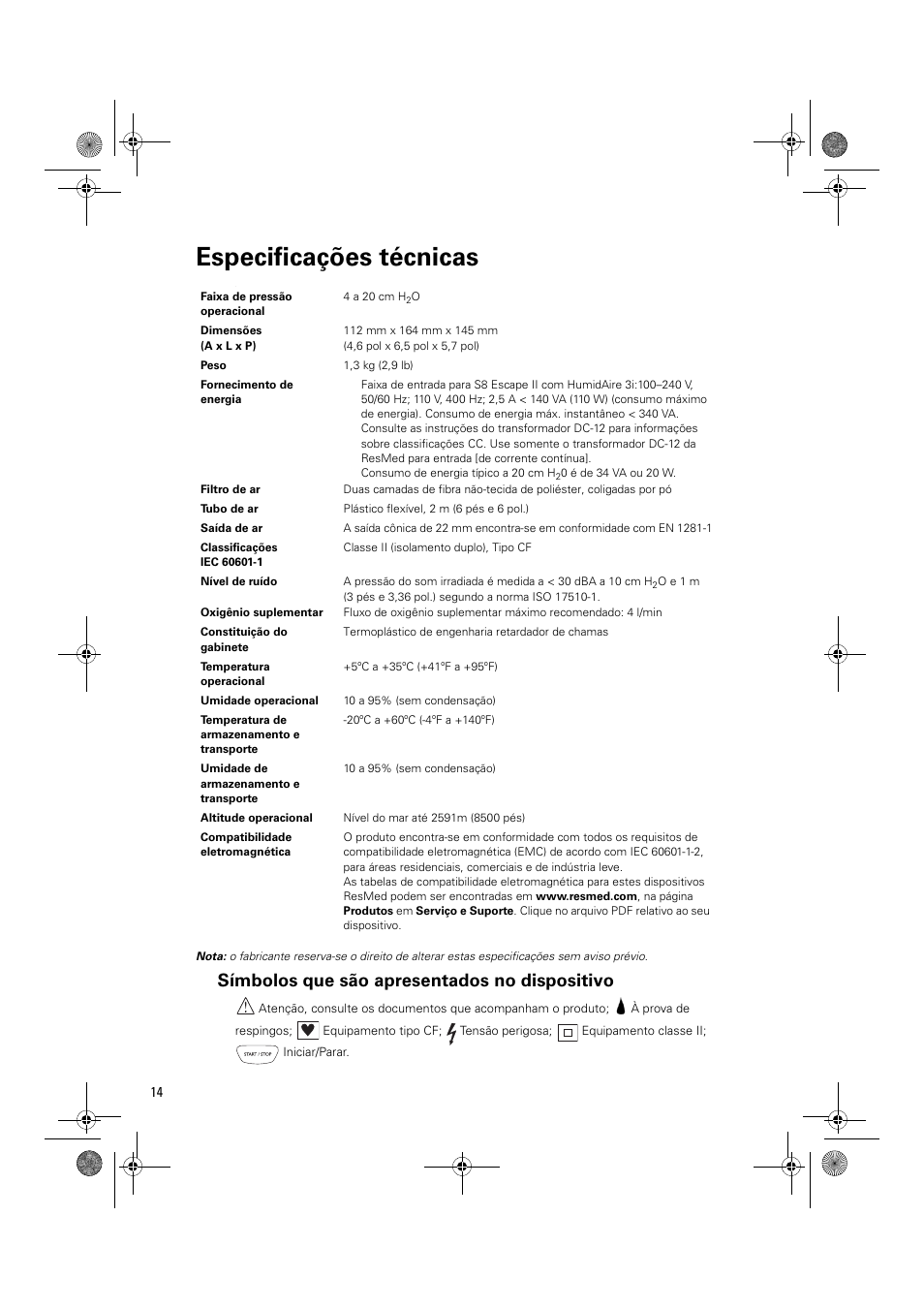 Especificações técnicas, Símbolos que são apresentados no dispositivo | ResMed Positive Airway Pressure Device S8 Escape II User Manual | Page 76 / 80