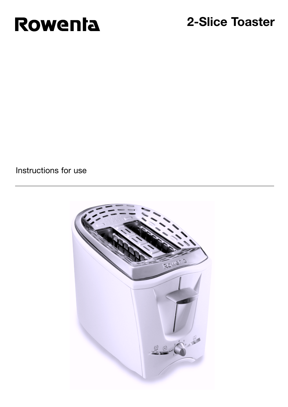 ROWENTA 2-Slice Toaster User Manual | 8 pages