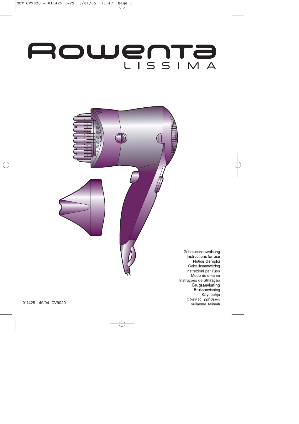 ROWENTA LISSIMA 011425 - 49/04 CV9020 User Manual | 9 pages