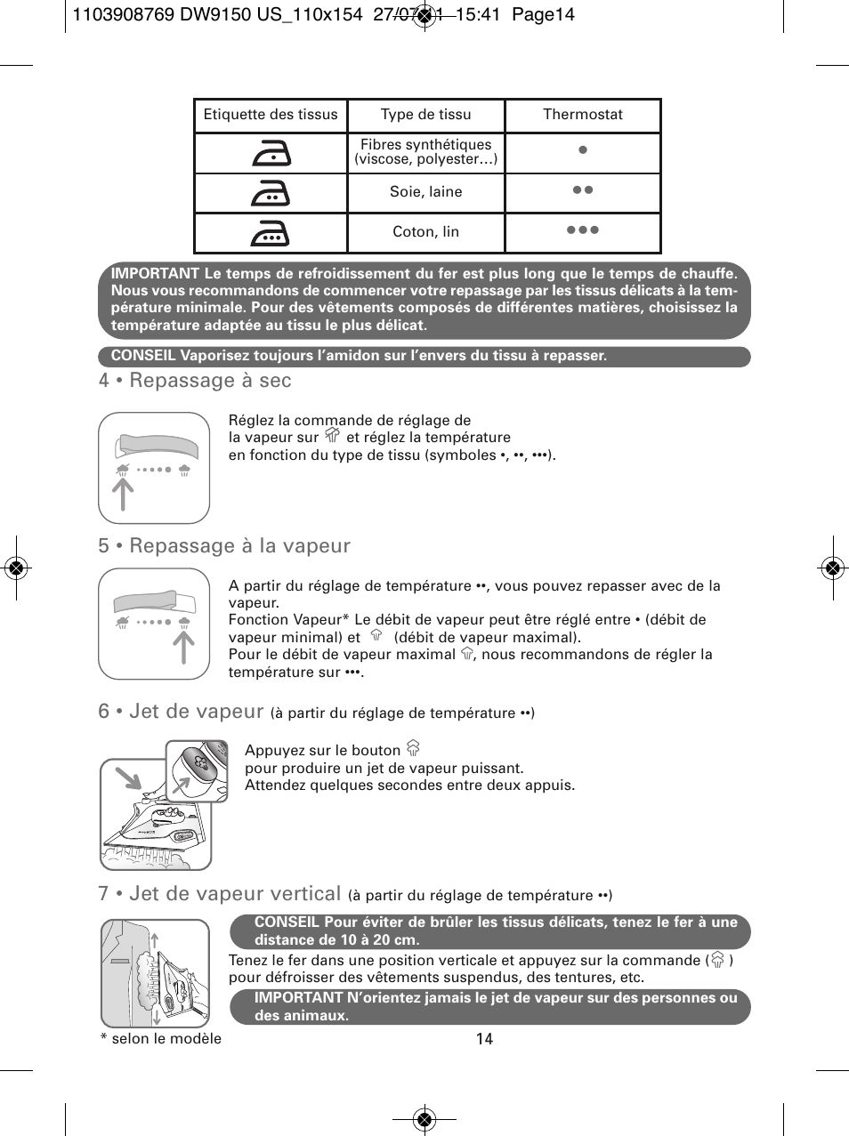 4 • repassage à sec, 5 • repassage à la vapeur, 6 • jet de vapeur | 7 • jet de vapeur vertical | ROWENTA DW9150 User Manual | Page 14 / 28