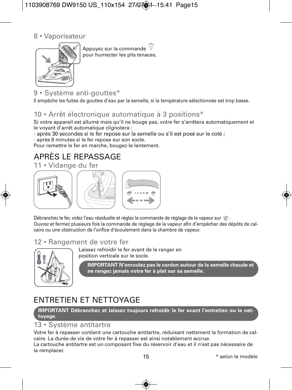 Après le repassage, Entretien et nettoyage, 8 • vaporisateur | 9 • système anti-gouttes, 10 • arrêt électronique automatique à 3 positions, 11 • vidange du fer, 12 • rangement de votre fer, 13 • système antitartre | ROWENTA DW9150 User Manual | Page 15 / 28