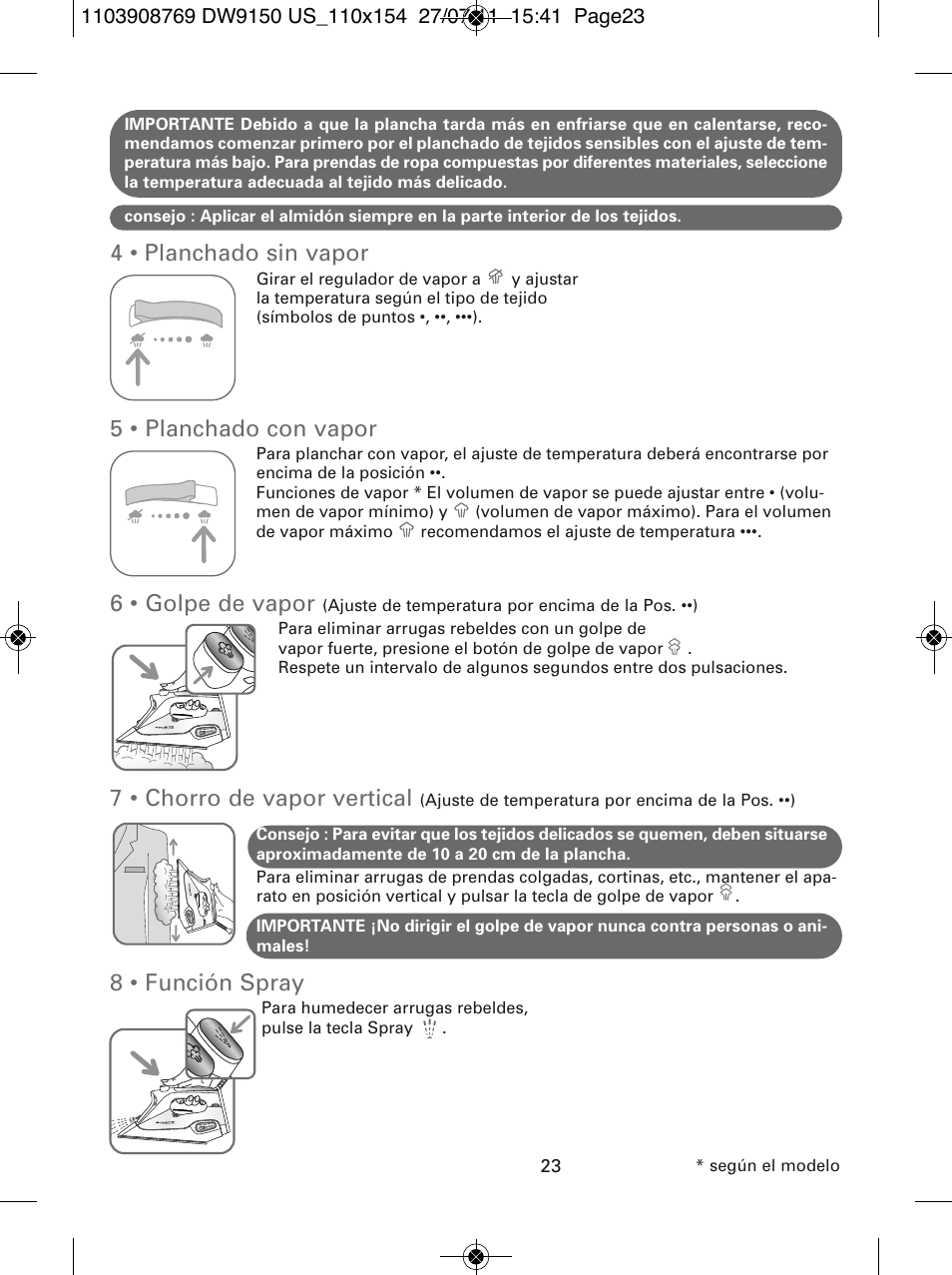 4 • planchado sin vapor, 5 • planchado con vapor, 6 • golpe de vapor | 7 • chorro de vapor vertical, 8 • función spray | ROWENTA DW9150 User Manual | Page 23 / 28