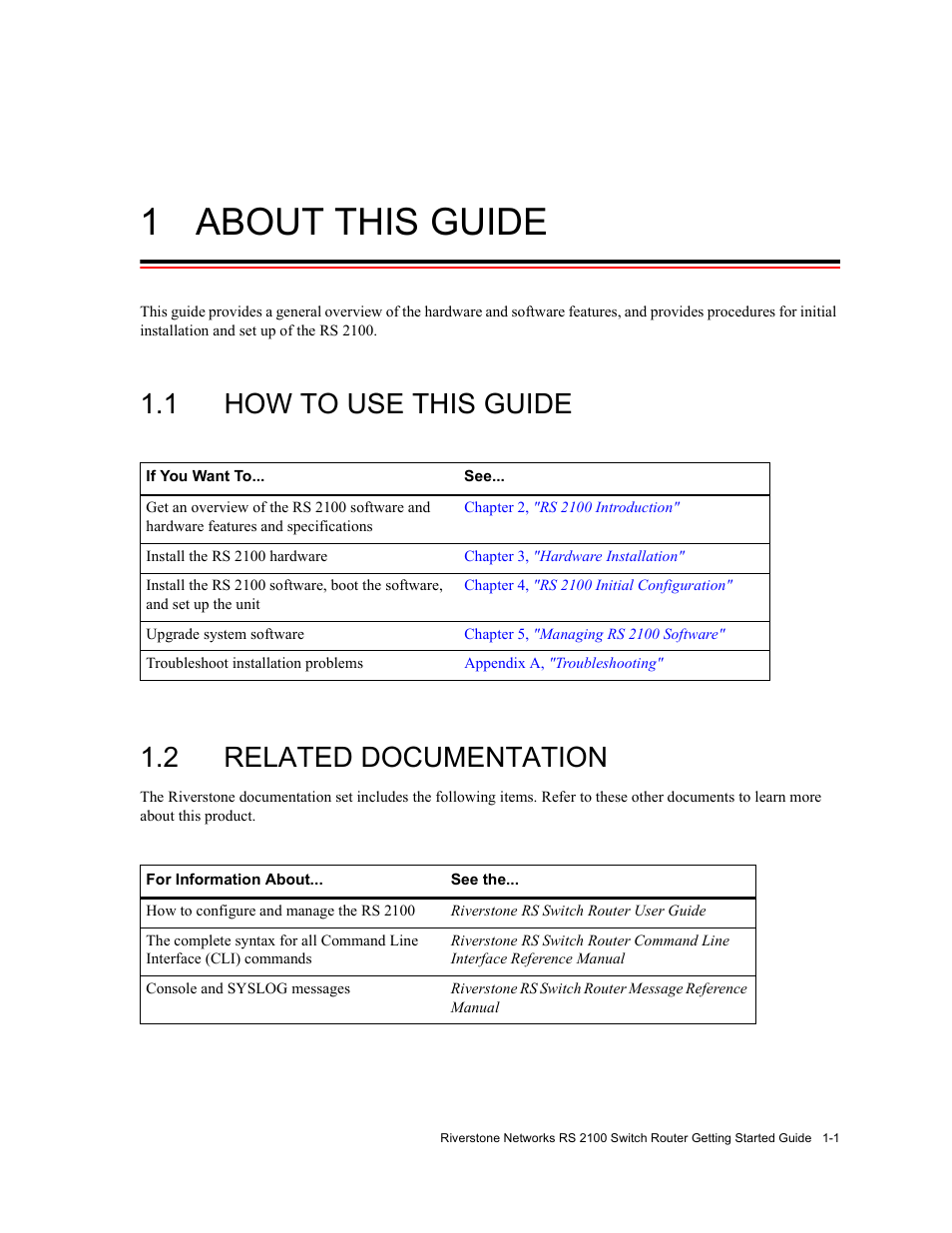 1 about this guide, 1 how to use this guide, 2 related documentation | About this guide -1, How to use this guide -1, Related documentation -1, 1 how to use this guide 1.2 related documentation | Riverstone Networks RS 2100 User Manual | Page 21 / 77