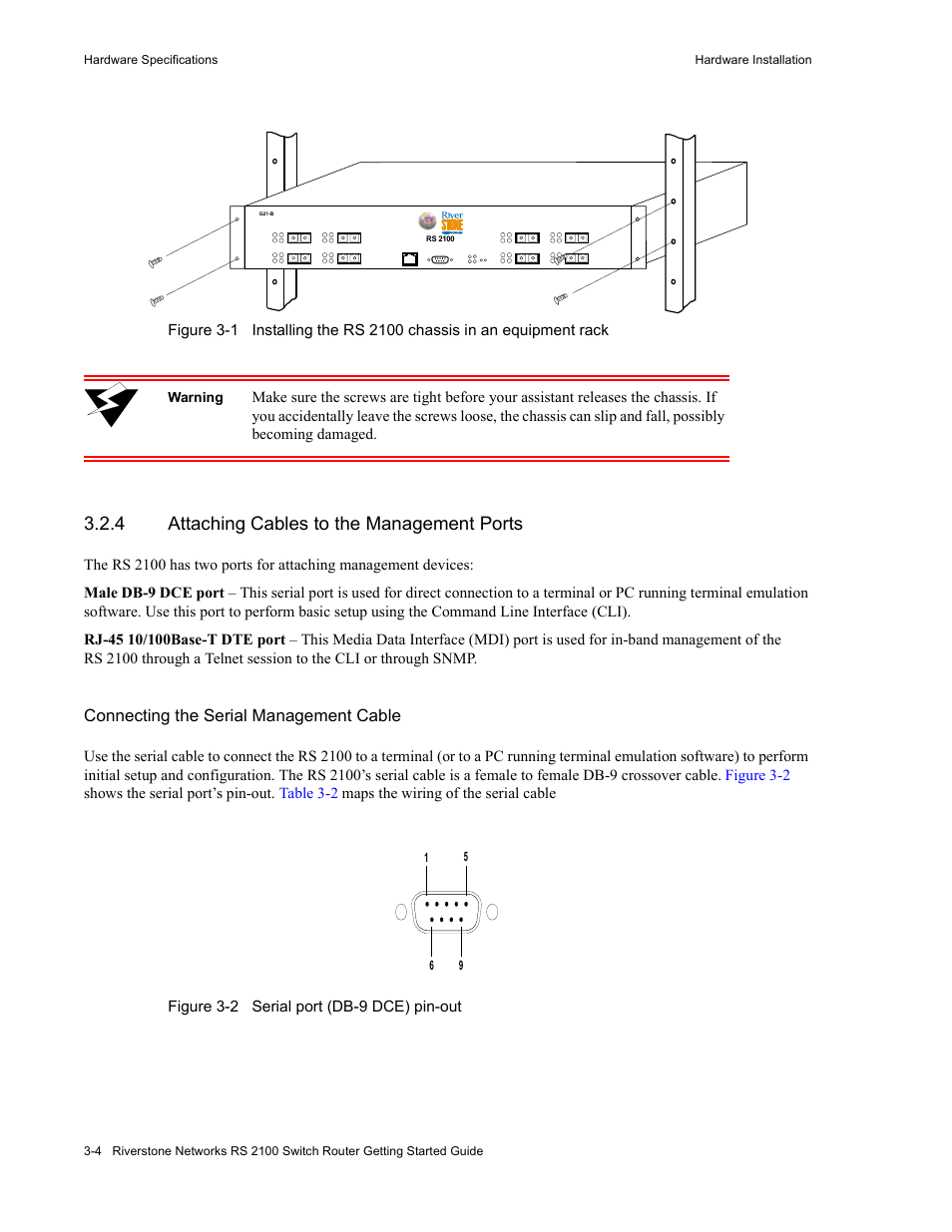4 attaching cables to the management ports, Connecting the serial management cable, Figure 3-2 serial port (db-9 dce) pin-out | Attaching cables to the management ports -4, Figure 3-1, Figure 3-2, Serial port (db-9 dce) pin-out -4, Warning | Riverstone Networks RS 2100 User Manual | Page 38 / 77
