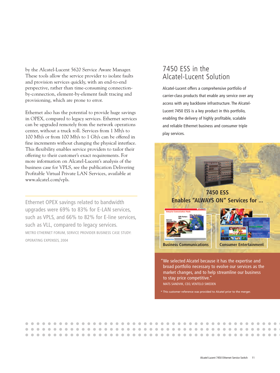 7450 ess in the alcatel-lucent solution, 7450 ess enables “always on” services for | Riverstone Networks 7450 User Manual | Page 11 / 12